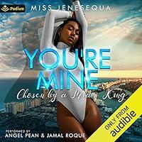 Algopix Similar Product 17 - You're Mine: Chosen by a Miami King