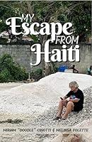 Algopix Similar Product 17 - My Escape From Haiti