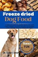 Algopix Similar Product 6 - Freeze dried Dog Food A complete guide