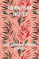 Algopix Similar Product 13 - Carnet de notes Des ides qui restent