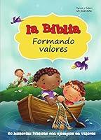 Algopix Similar Product 4 - La Biblia Formando valores Spanish