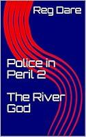 Algopix Similar Product 6 - Police in Peril 2 The River God