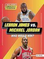 Algopix Similar Product 17 - LeBron James vs Michael Jordan Who