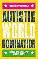 Algopix Similar Product 3 - Autistic World Domination How to