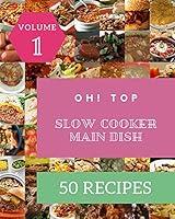 Algopix Similar Product 18 - Oh Top 50 Slow Cooker Main Dish