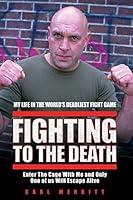 Algopix Similar Product 3 - Fighting to the Death  My Life in the