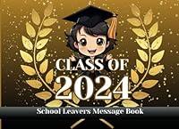 Algopix Similar Product 20 - Class of 2024  School Leavers Message