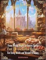 Algopix Similar Product 17 - Wizarding Kitchens Guide to Magical