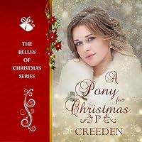 Algopix Similar Product 4 - A Pony for Christmas The Belles of