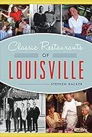 Algopix Similar Product 8 - Classic Restaurants of Louisville