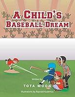 Algopix Similar Product 17 - A Child's Baseball Dream