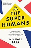Algopix Similar Product 8 - Make Way for the Superhumans How the