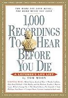 Algopix Similar Product 14 - 1,000 Recordings to Hear Before You Die