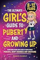 Algopix Similar Product 4 - The Ultimate Girls Guide to Puberty