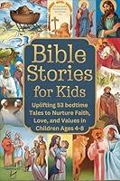 Algopix Similar Product 9 - Bible Stories for Kids Uplifting 53