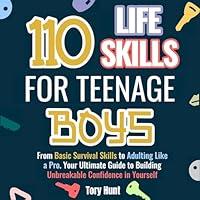 Algopix Similar Product 18 - 110 Life Skills for Teenage Boys From