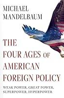 Algopix Similar Product 13 - The Four Ages of American Foreign