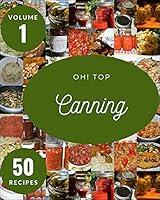 Algopix Similar Product 4 - Oh Top 50 Canning Recipes Volume 1