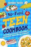 Algopix Similar Product 4 - NoFuss Teen Cookbook 80 Super Easy