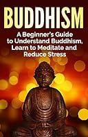 Algopix Similar Product 18 - Buddhism A Beginners Guide to