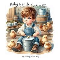 Algopix Similar Product 6 - Baby Hendrix and the Chix