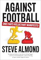 Algopix Similar Product 13 - Against Football One Fans Reluctant