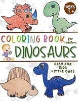 Algopix Similar Product 6 - Coloring Book for Toddlers Dinosaurs