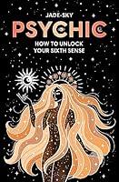 Algopix Similar Product 1 - Psychic: How to unlock your sixth sense