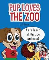 Algopix Similar Product 12 - PUP LOVES THE ZOO  Educational Picture