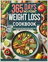 Algopix Similar Product 4 - 365 Days No Point Weight Loss Cookbook