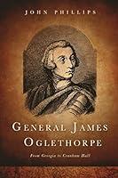 Algopix Similar Product 5 - General James Oglethorpe From Georgia