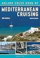 Algopix Similar Product 7 - The Adlard Coles Book of Mediterranean