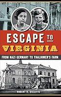 Algopix Similar Product 6 - Escape to Virginia From Nazi Germany