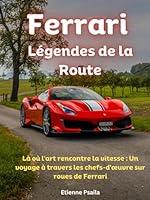 Algopix Similar Product 16 - Ferrari  Lgendes de la Route Livres