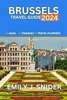 Algopix Similar Product 12 - Brussels Travel Guide 2024 The