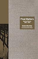 Algopix Similar Product 12 - Final Matters Selected Poems