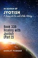 Algopix Similar Product 19 - Healing with Jyotish Part 2 A