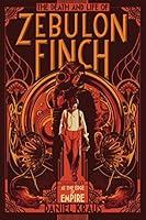 Algopix Similar Product 13 - The Death and Life of Zebulon Finch