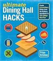 Algopix Similar Product 5 - Ultimate Dining Hall Hacks Create