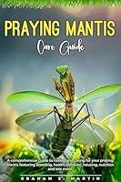 Algopix Similar Product 18 - PRAYING MANTIS CARE GUIDE A