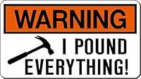 Algopix Similar Product 20 - Warning I Pound Everything I Make