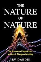 Algopix Similar Product 8 - The Nature of Nature The Discovery of