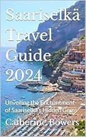 Algopix Similar Product 7 - Saariselk Travel Guide 2024 Unveiling