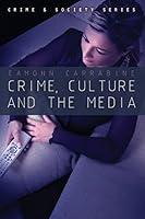 Algopix Similar Product 14 - Crime, Culture and the Media