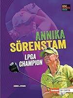 Algopix Similar Product 15 - Annika Srenstam LPGA Champion Epic