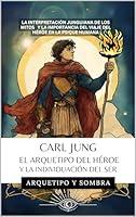 Algopix Similar Product 17 - CARL JUNG  El Arquetipo del Hroe y la