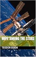 Algopix Similar Product 13 - Hope Among the Stars