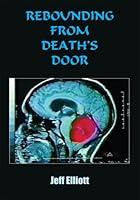 Algopix Similar Product 17 - Rebounding from Death's Door