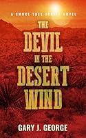 Algopix Similar Product 13 - The Devil in the Desert Wind A Smoke