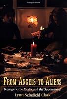Algopix Similar Product 14 - From Angels to Aliens Teenagers the